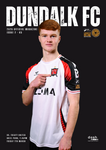 Dundalk FC 2025 Matchday Magazine v Treaty United Issue 2