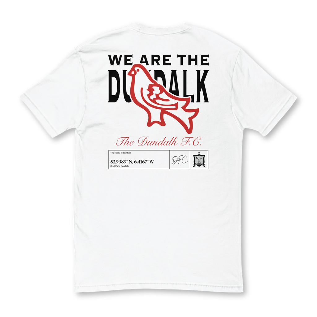 We Are The Dundalk T-Shirt - White